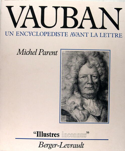 Vauban, un encyclopédiste avant la lettre