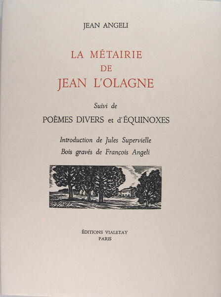 ‎La métairie de Jean l'Olagne. suivi de poèmes divers et …