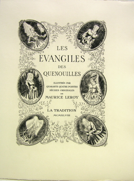Les évangiles des quenouilles.
