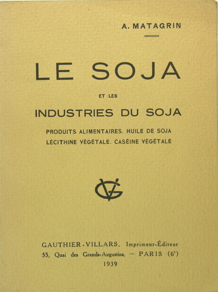 Le soja et les industries du soja - produits alimentaires, …