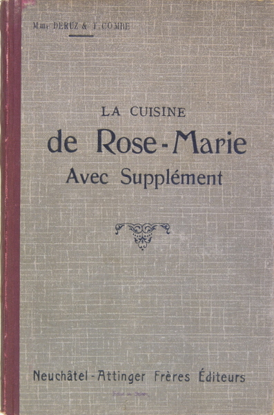 La cuisine de Rose-Marie avec supplément