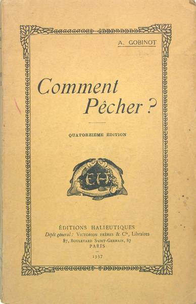 Comment pêcher ?