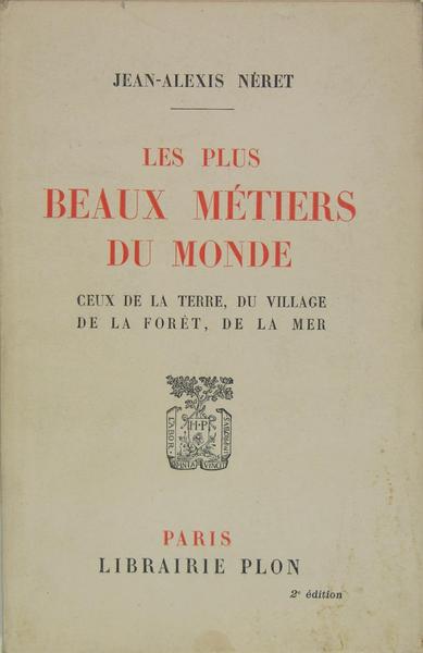 Les plus beaux métiers du monde - ceux de la …