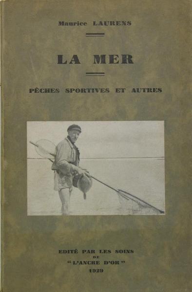 La mer. Pêche sportives et autres.