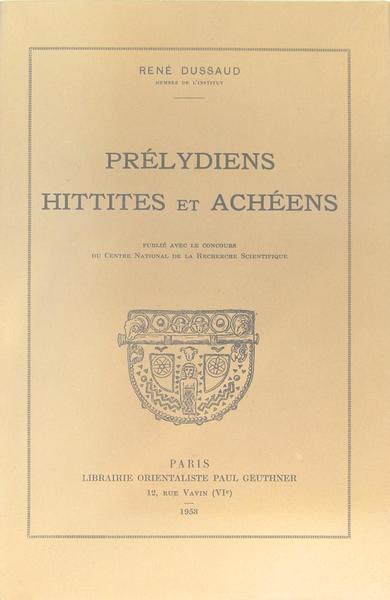 Prélydiens, Hittites et Achéens