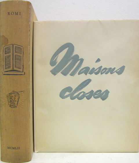 Maisons closes - L’histoire, l’art, la littérature, les moeurs