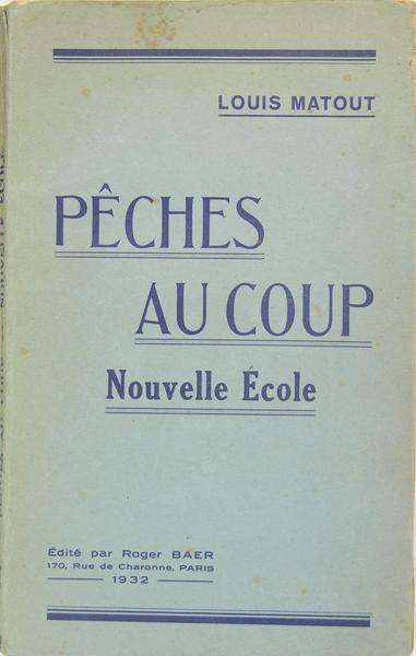 Pêches au coup - Nouvelle école