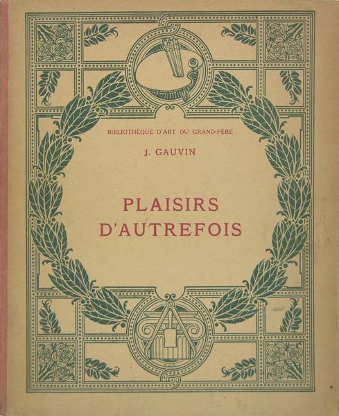 Plaisirs d’autrefois