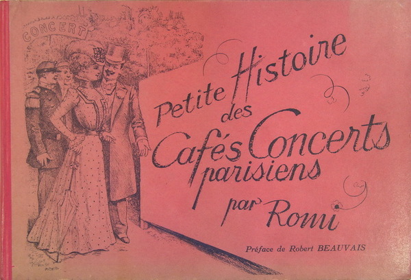 Petite histoire des Cafés Concerts parisiens