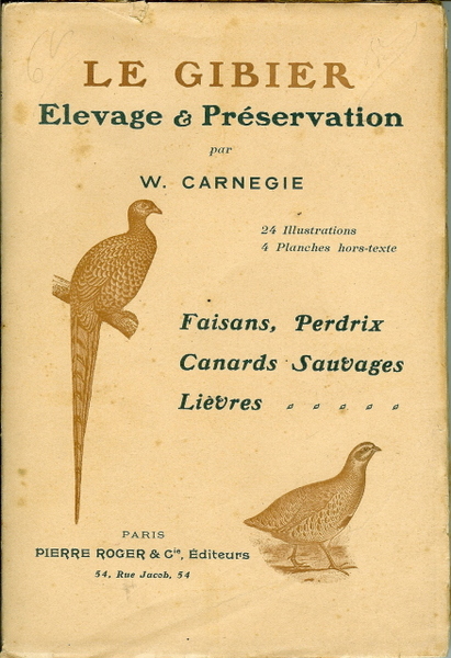 LE GIBIER , ÉLEVAGE ET PRÉSERVATION