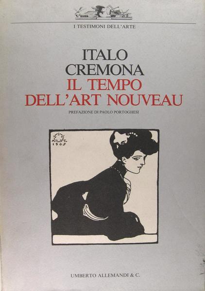 Il tempo dell’ Art Nouveau (Modern’style, sezession, jugendstil, arts and …