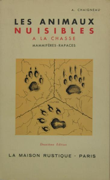 Les animaux nuisibles à la chasse - Mammifères, rapaces