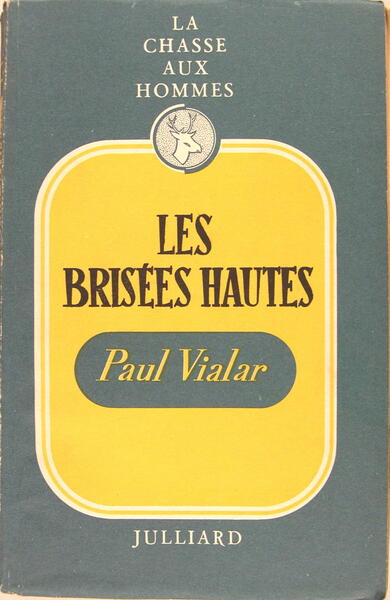 Les brisées hautes