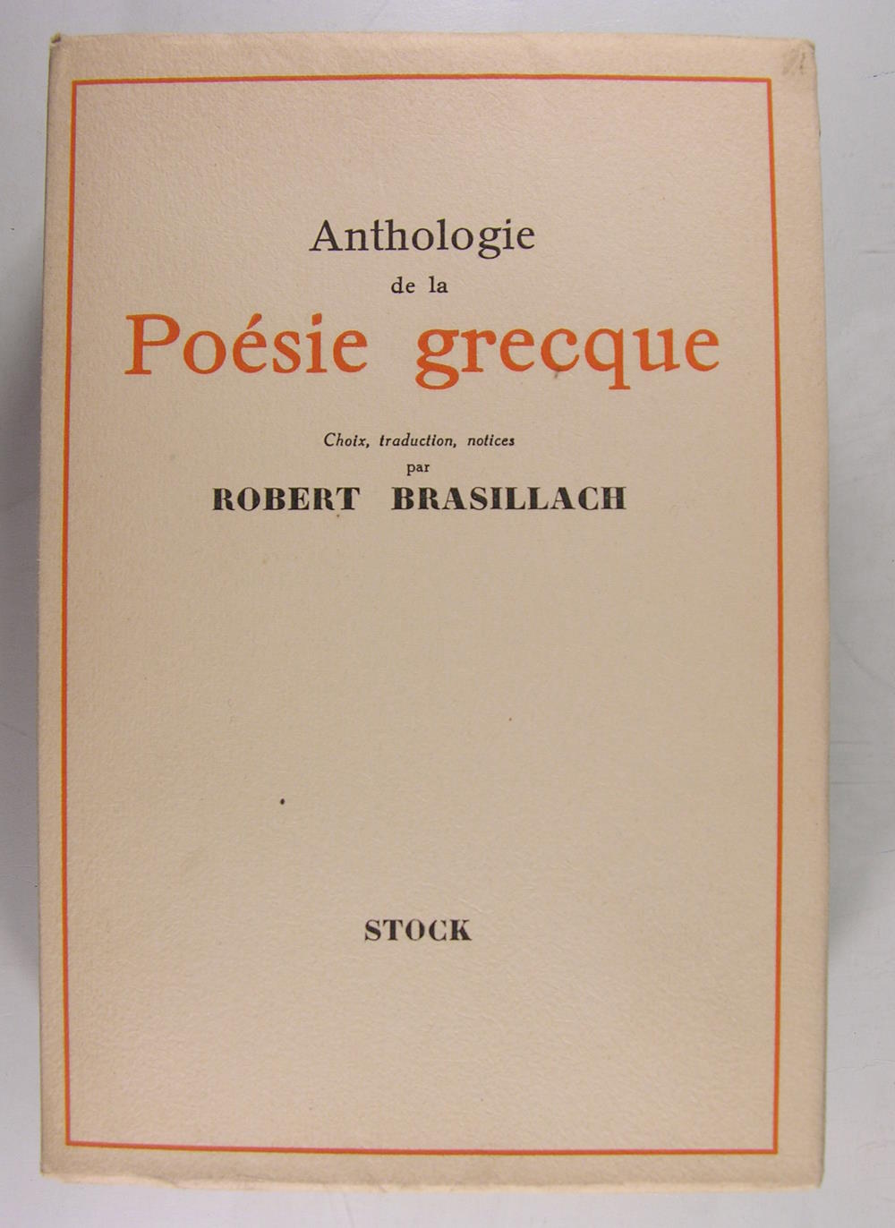 Anthologie de la poésie grecque.