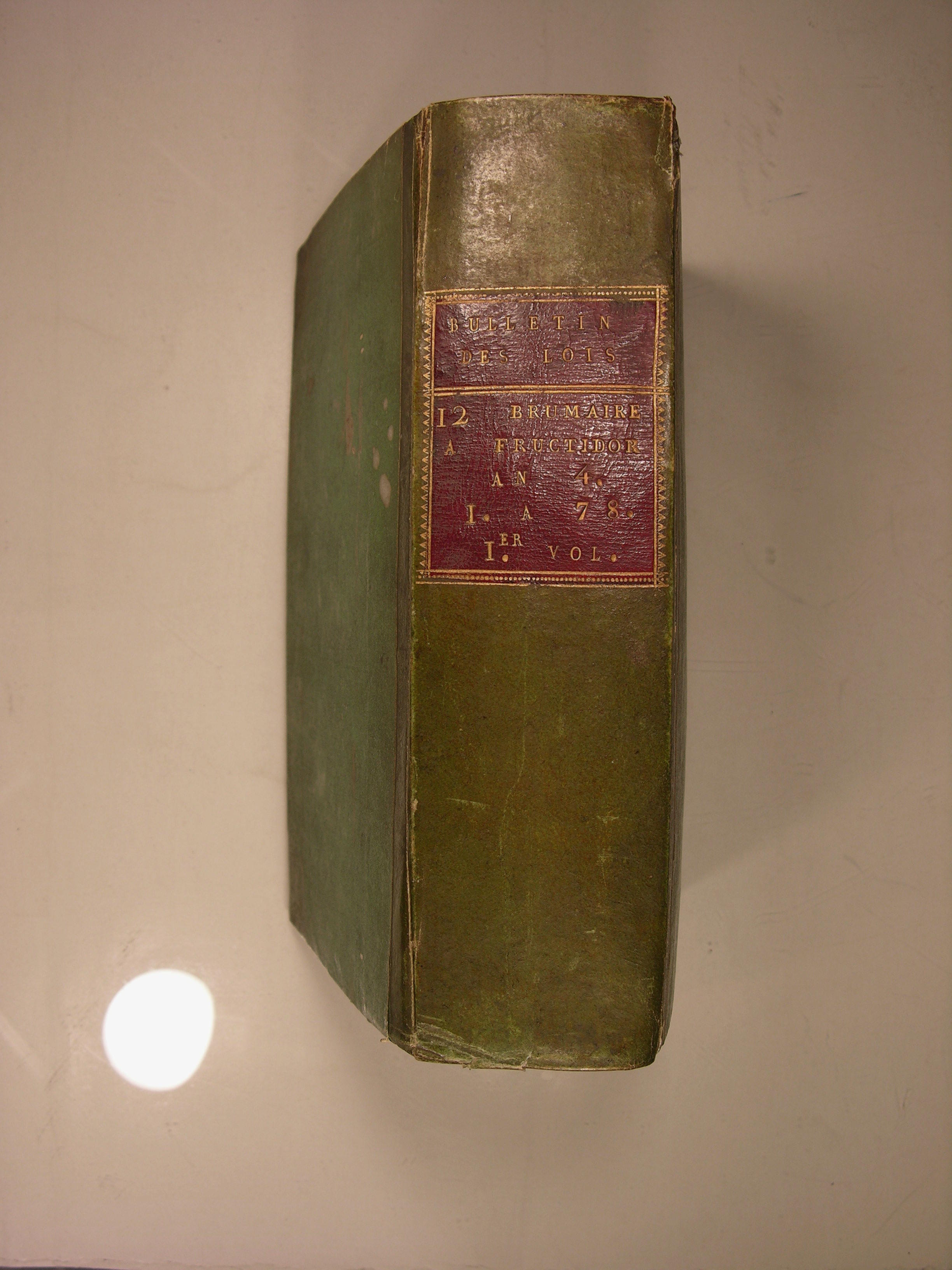 Bulletin des Lois de la République Française An IV de …