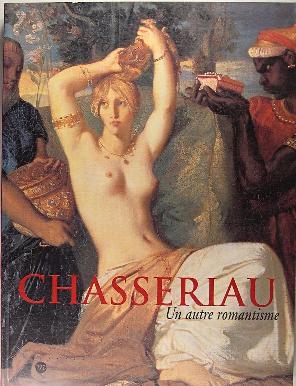 Chasseriau - Un autre romantisme