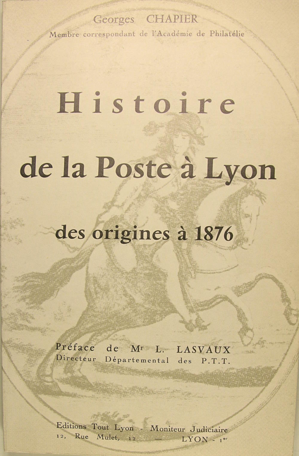 Histoire de la poste à Lyon des origines à 1876