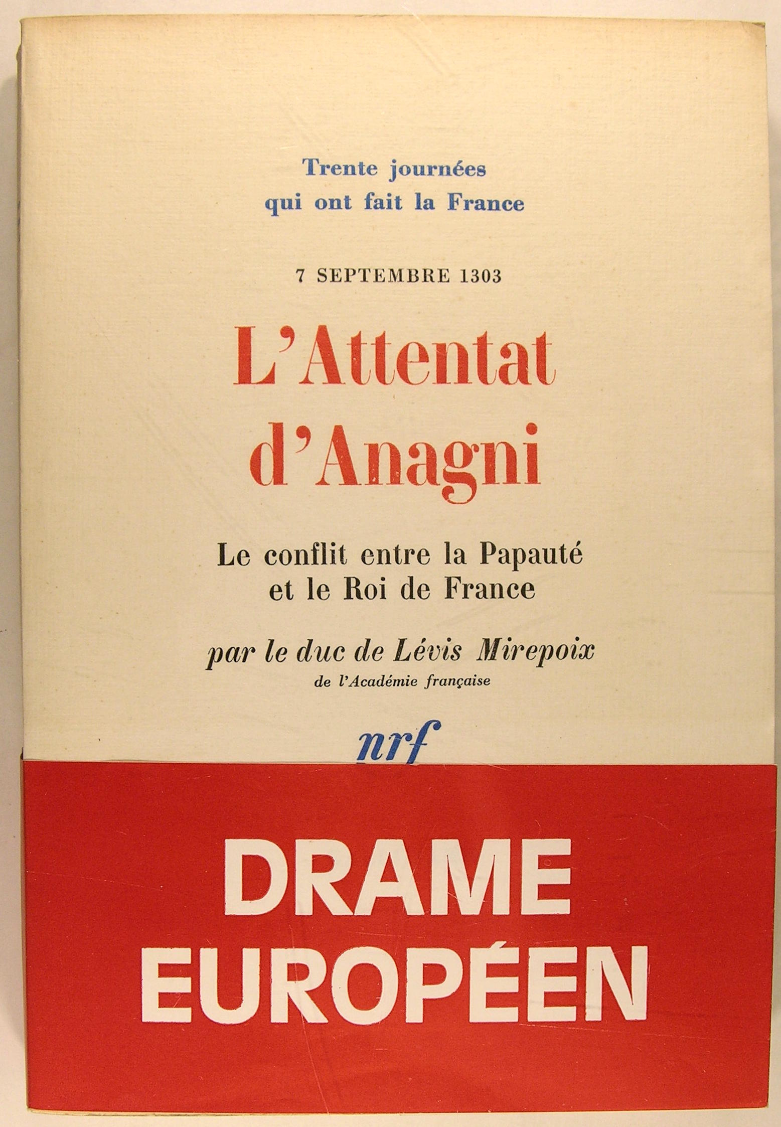 L'Attentat d'Anagni - Le conflit entre la Papauté et le …