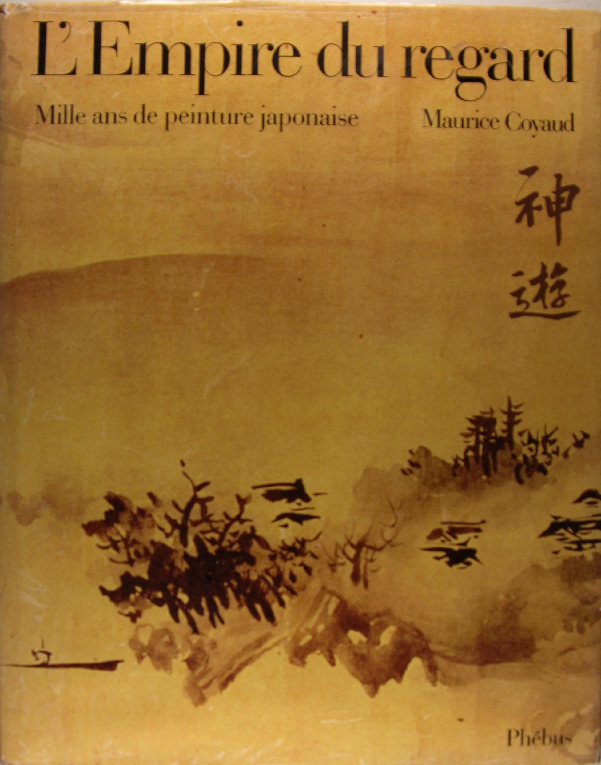 L'empire du regard. Mille ans de peinture japonaise