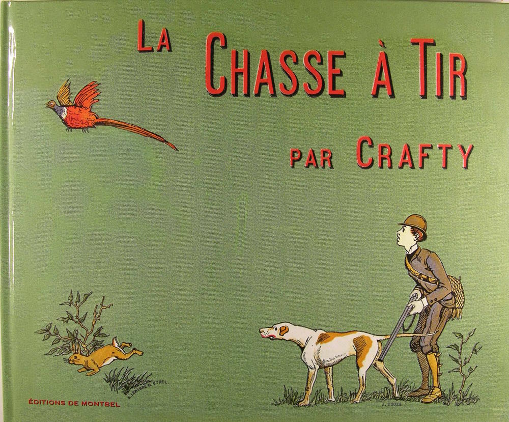 La chasse à tir - Notes et croquis.