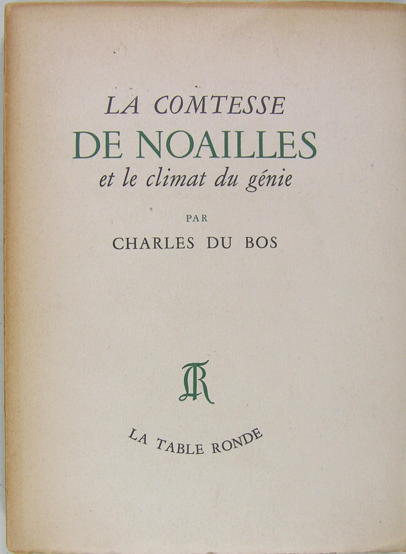 La Comtesse de Noailles et le climat du génie par …