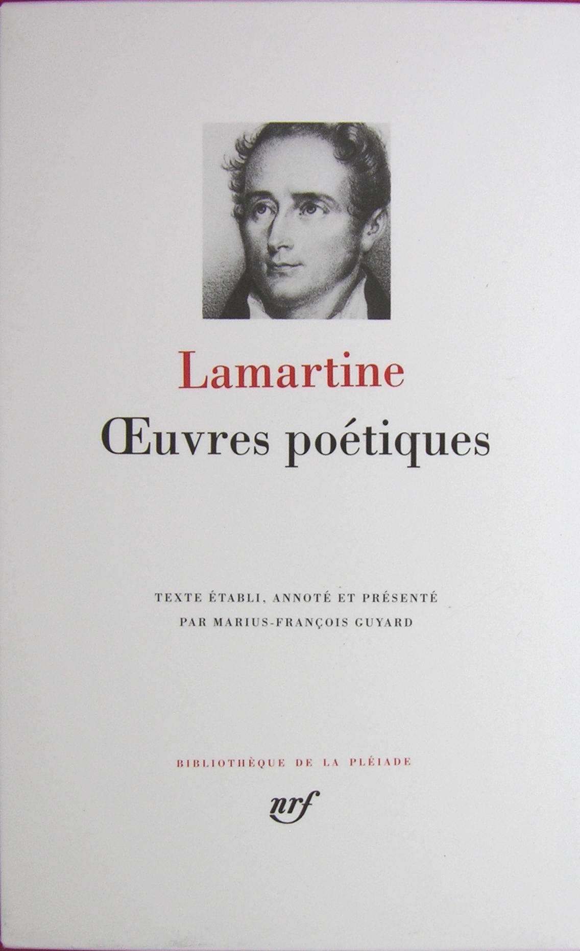Lamartine - Oeuvres poétique complètes.