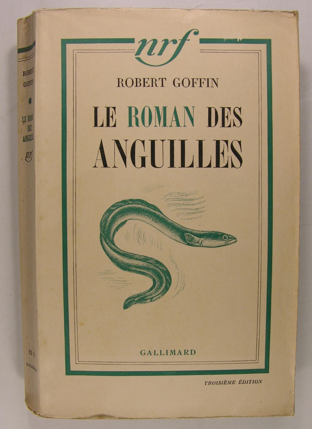 Le roman des anguilles.