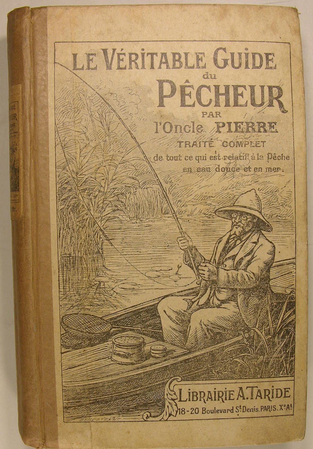 Le véritable guide du Pêcheur.