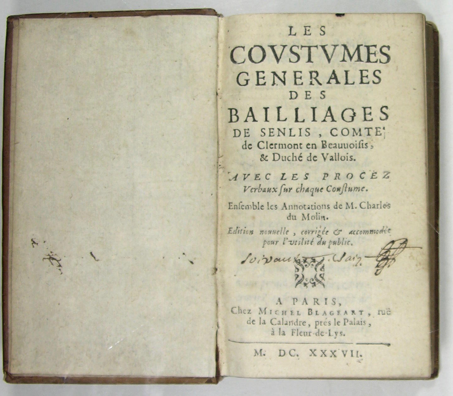 Les coustumes générales des Bailliages de Senlis, Comte de Clermont …