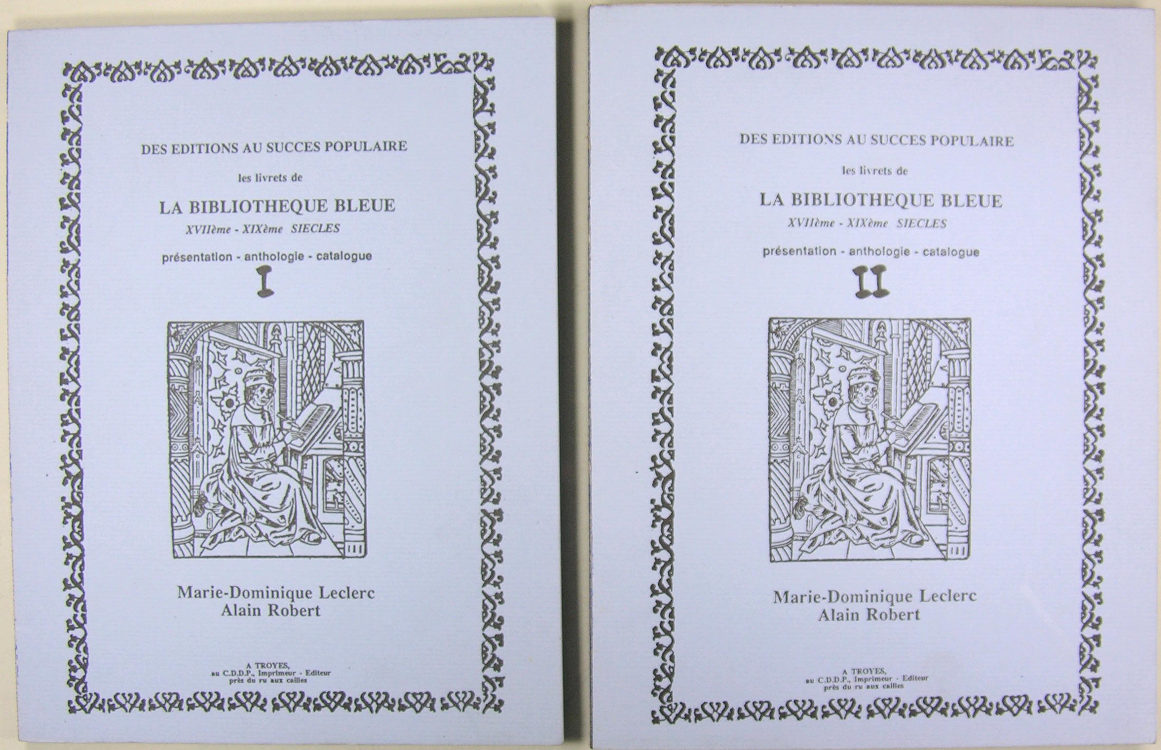Les Livret de la Bibliothèque Bleue - XVIIém - XIXém …