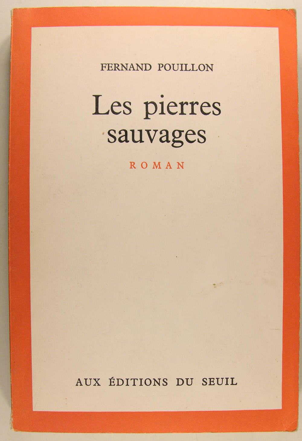 Les pierres sauvages.