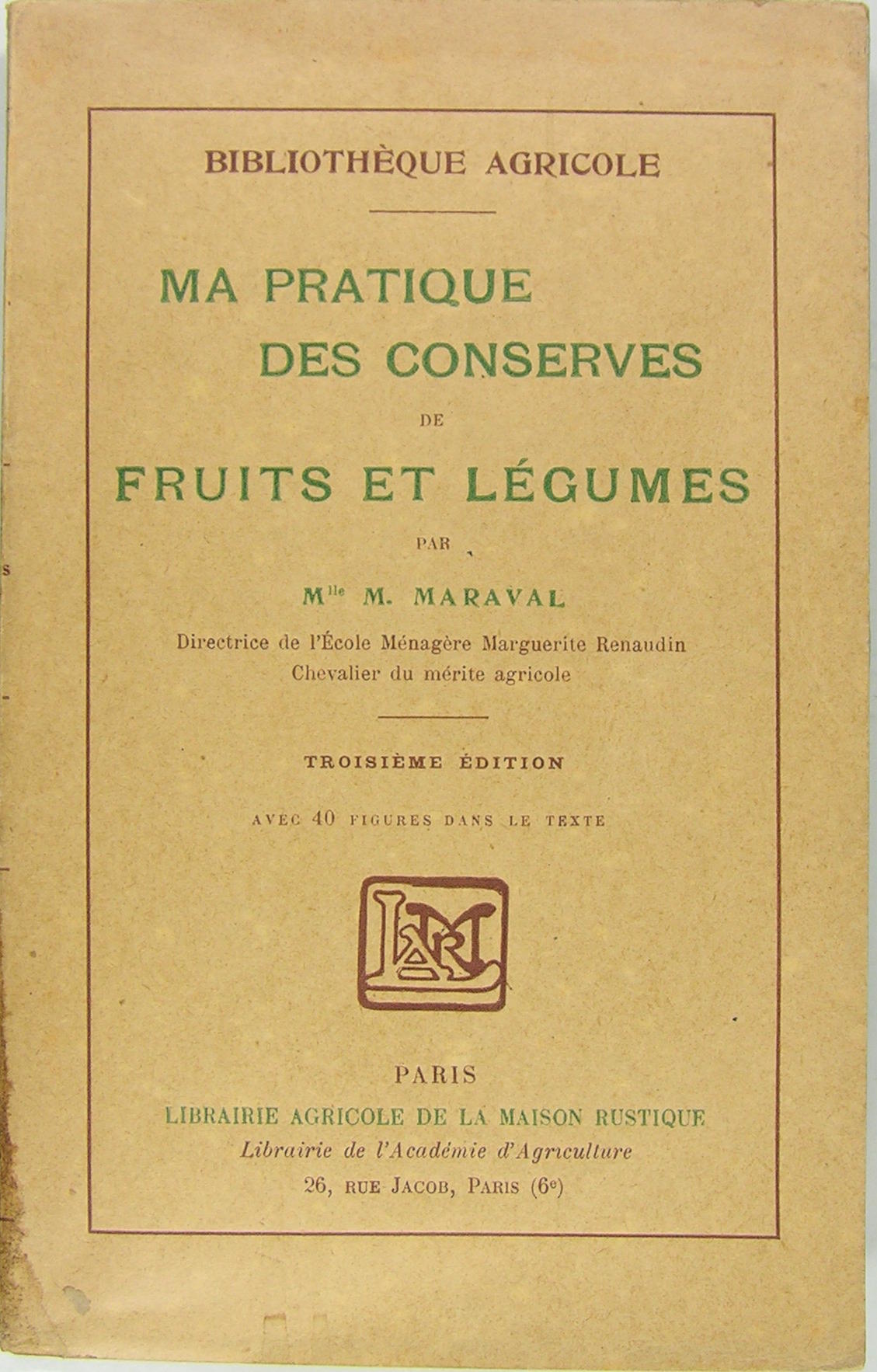 Ma pratique des conserves de fruits et de légumes