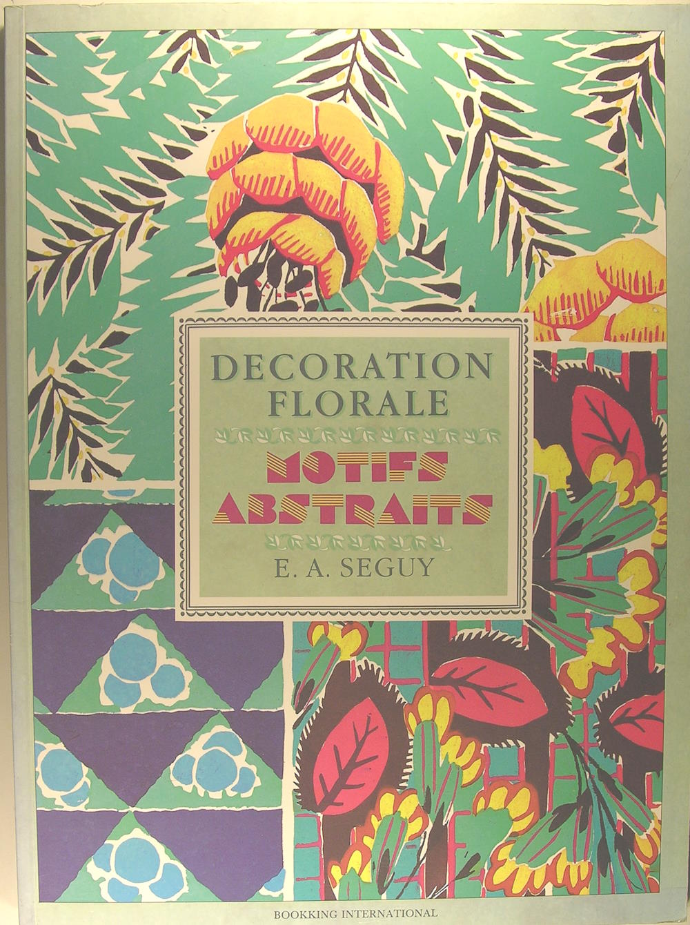 Motifs Abstraits, Décoration Florale de E. A. Seguy