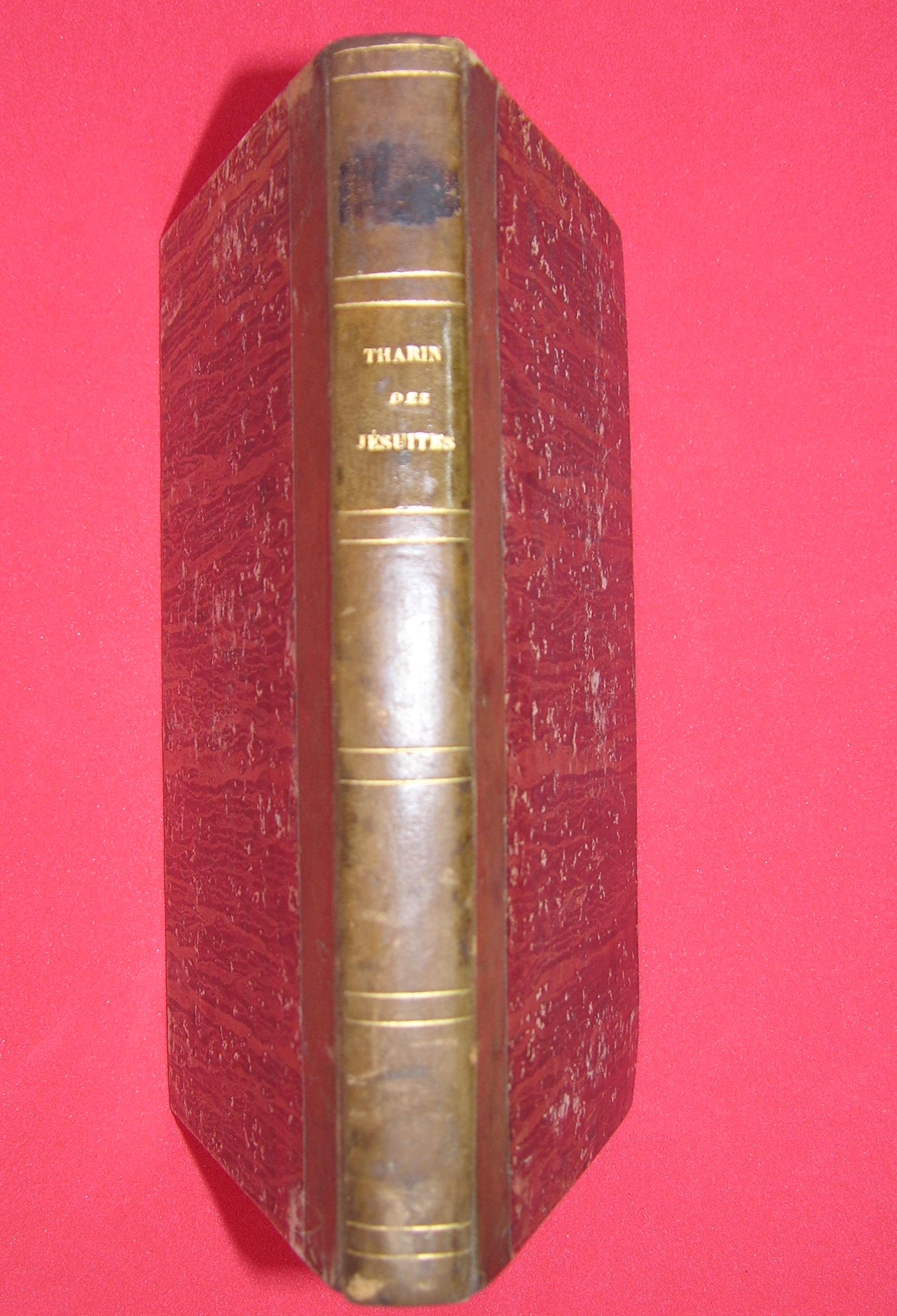 Nouvelles considérations philosophiques et critiques sur la Société des Jésuites, …