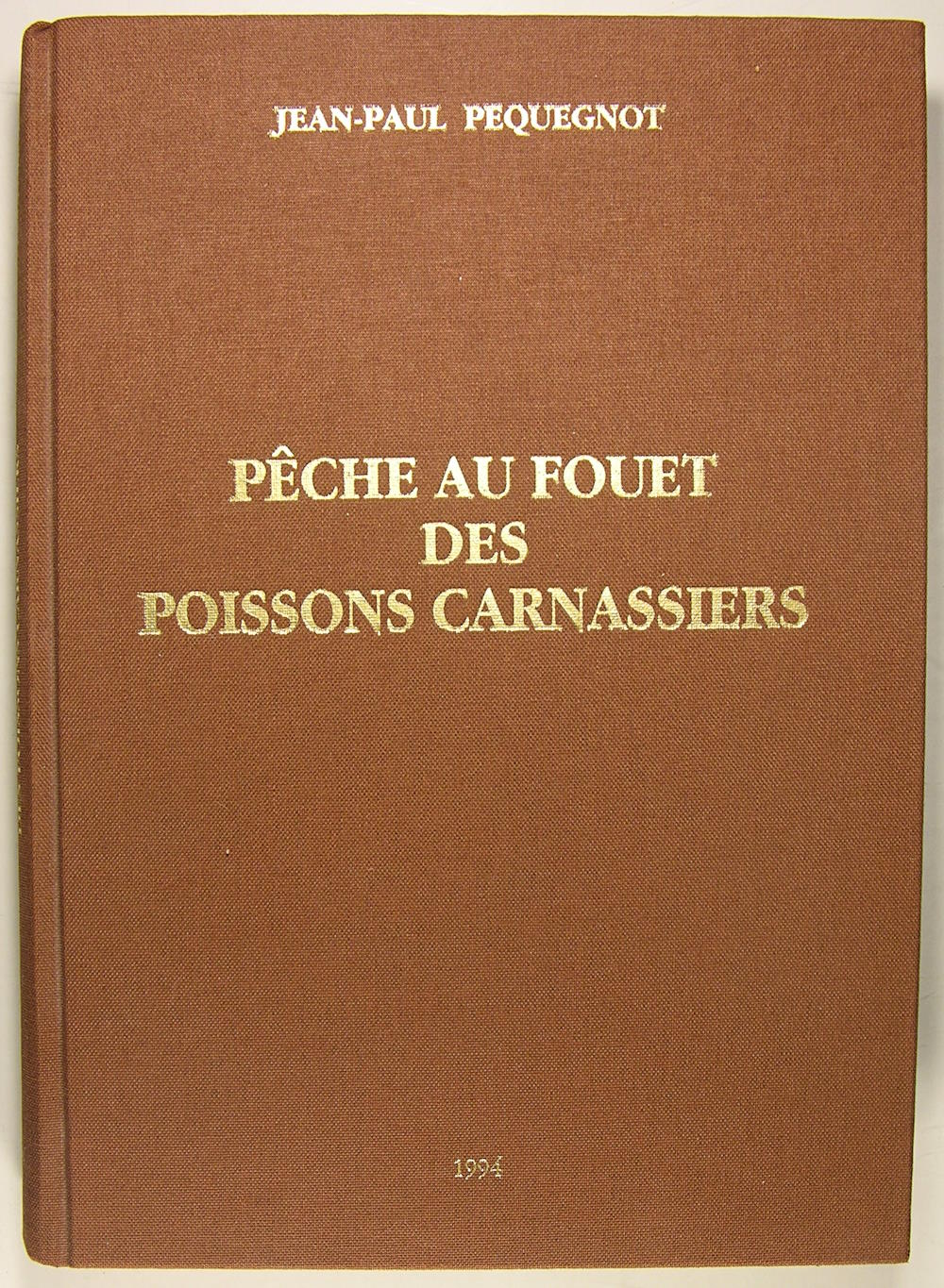 Pêche au fouet des poissons carnassiers.