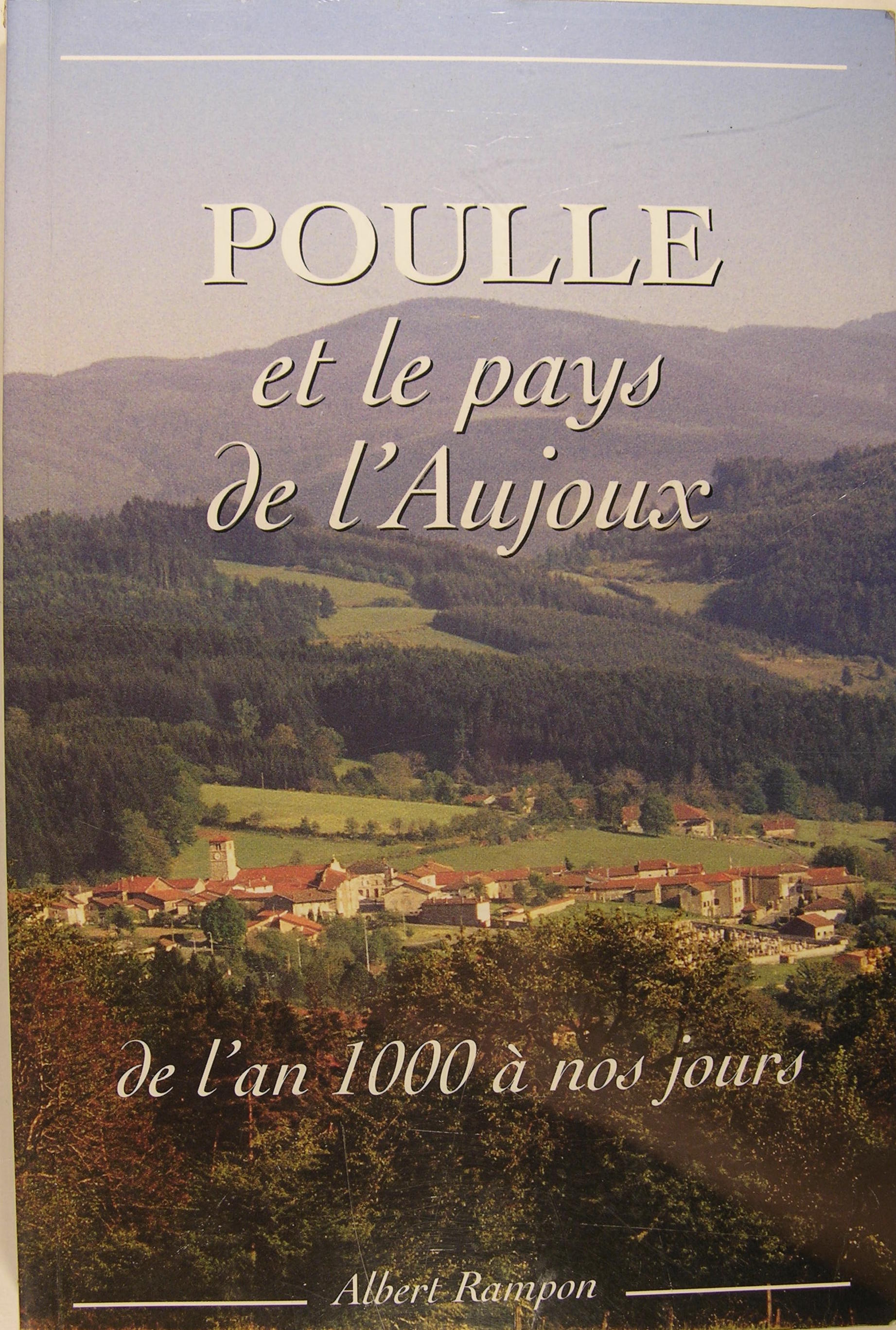 Poulle et le pays de l'Aujoux, de l'an 1000 à …