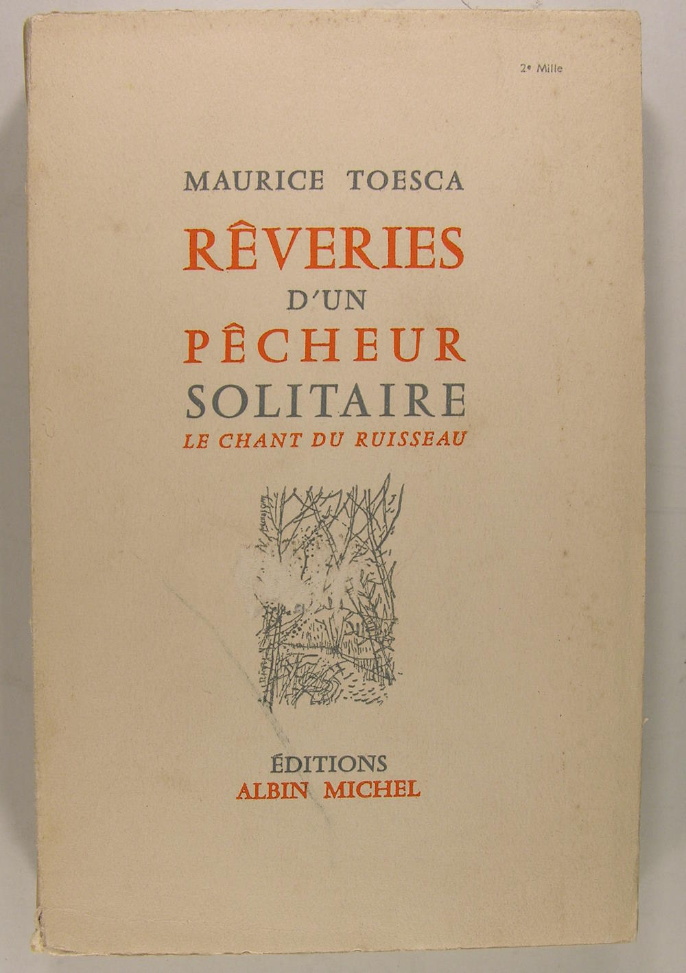 Rêveries d’un pêcheur solitaire - Le chant du ruisseau