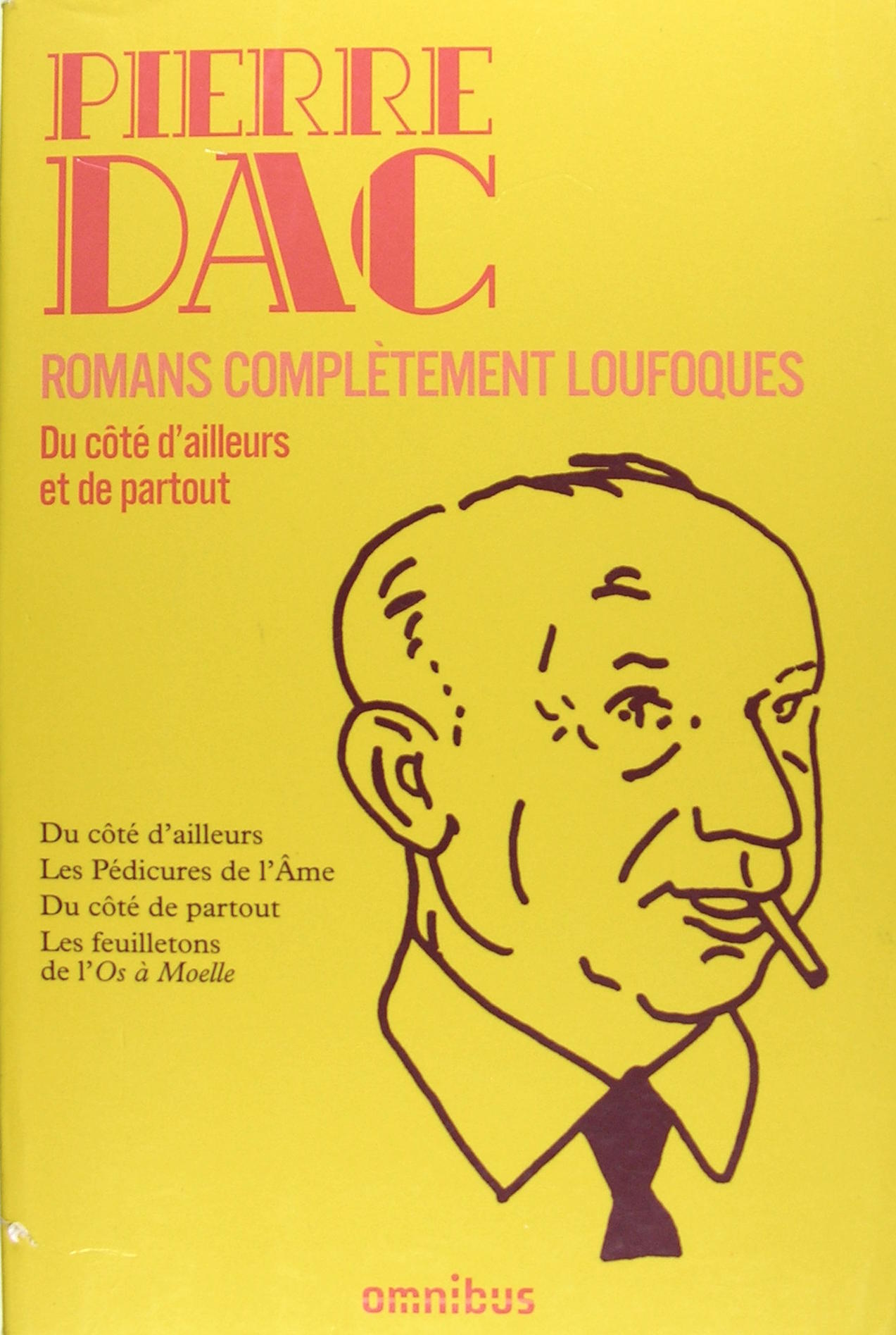Romans complètement loufoques - Du côté d'ailleurs et de partout.