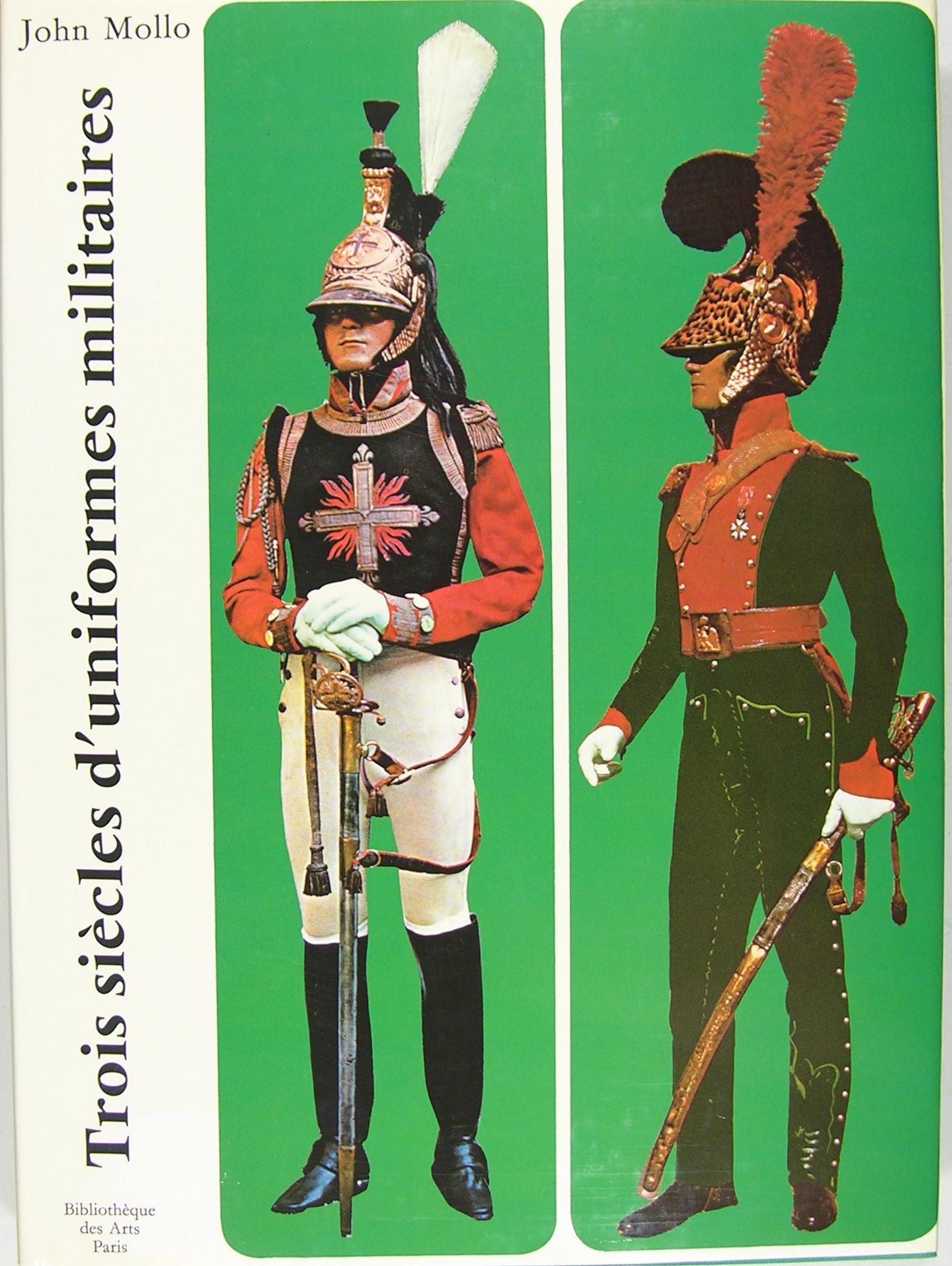 Trois siècles d'Uniformes Militaires - De la guerre de Trente …