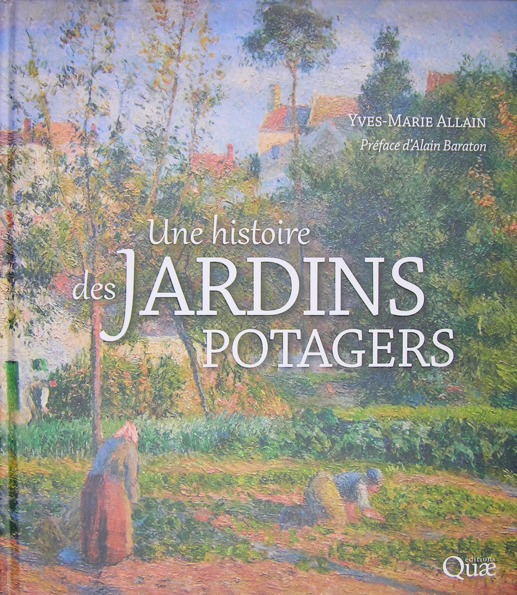 Une histoire des Jardins potagers.