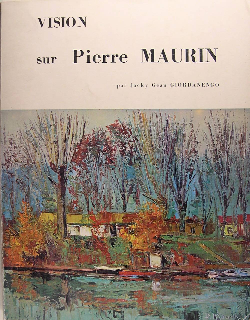 Vision sur Pierre Maurin