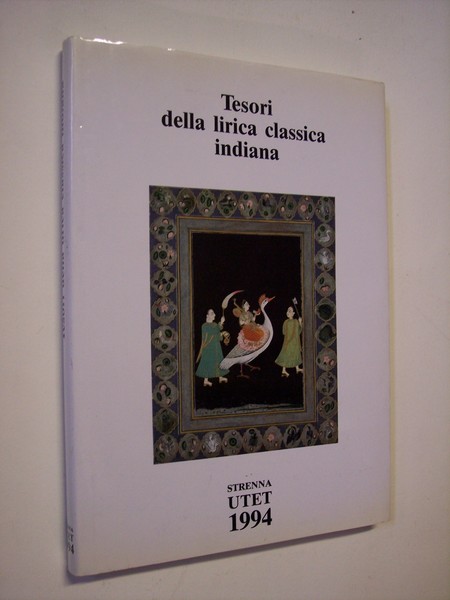 Tesori della lirica classica indiana.