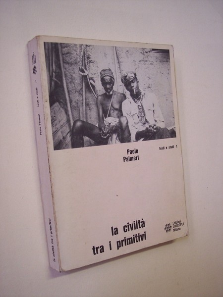 La civiltà tra i primitivi. Le radici del discorso antropologico …