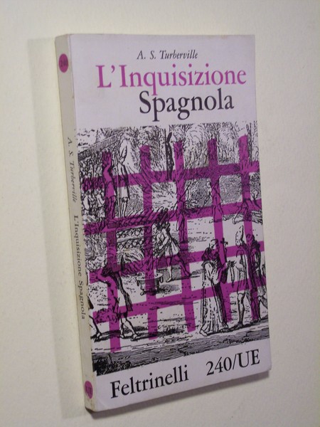 L'Inquisizione Spagnola.