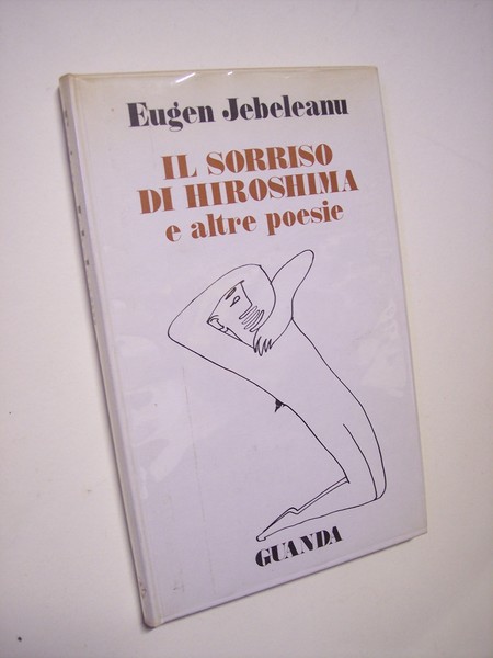 Il sorriso di Hiroshima e altre poesie.