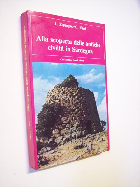 Alla scoperta delle antiche civiltà in Sardegna.