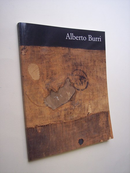 Alberto Burri. La pittura come materia vivente. Opere dal 1949 …