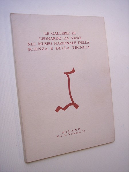 Le gallerie di Leonardo da Vinci nel Museo Nazionale della …
