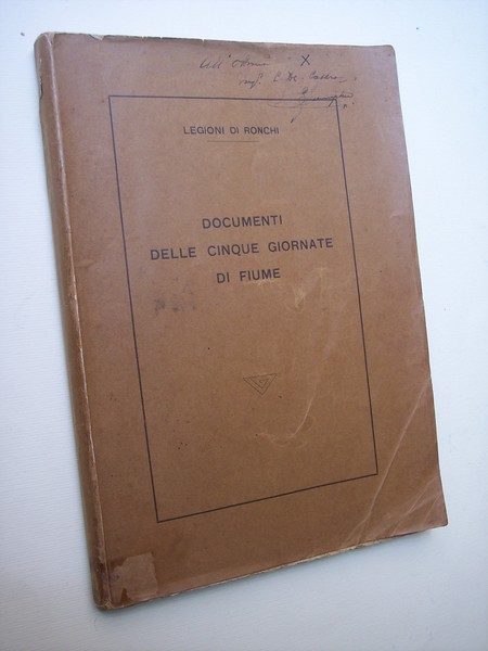 Documenti delle Cinque Giornate di Fiume.