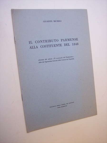 Il contributo parmense alla Costituente del 1848.